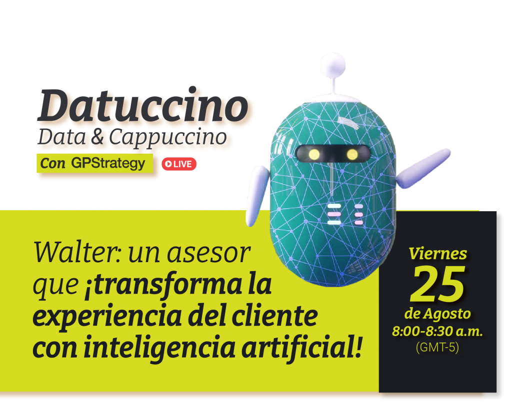 Walter: un asesor que ¡transforma la experiencia del cliente con inteligencia artificial! - Datuccino
